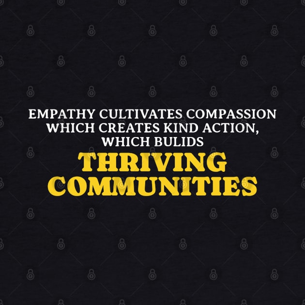 Empathy Compassion Kind Action Communities by NyskaDenti